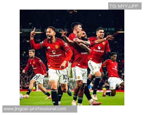 英超经典对决曼联逆转那不勒斯全场沸腾战术解析